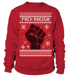 F*CK RACISM CHRISTMAS SWEATER - RED
