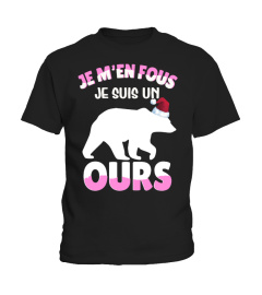 Je m'en fous Je suis un Ours femme