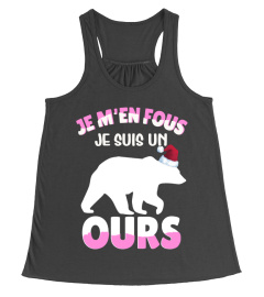 Je m'en fous Je suis un Ours femme