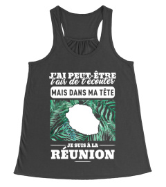 Dans ma tête Je suis à la Réunion