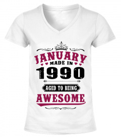 1990 January Aged To Awesome