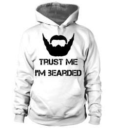 Trust me I'm bearded