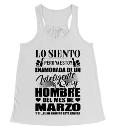 Lo siento, pero ya estoy enamorada de un Inteligente & Sexy hombre del mes de Marzo. Y sí, el me compró está camisa