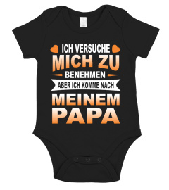 Ich komme nach meinem papa