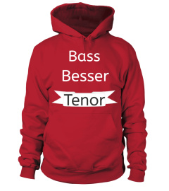 Bass Besser Tenor 