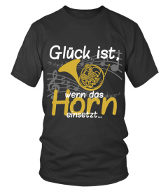 Glück ist, wenn das Horn einsetzt