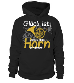 Glück ist, wenn das Horn einsetzt