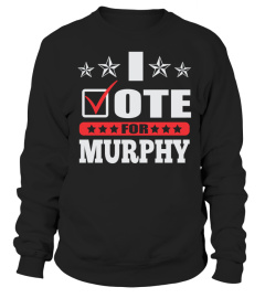 I Vote For MURPHY Name Shirts