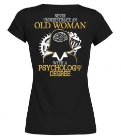 Old Woman with a Psychology Degree!