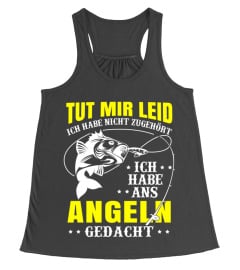 ICH HABE ANS ANGELN GEDACHT