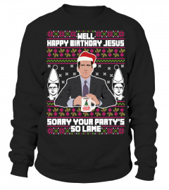 HAPPY BIRTHDAY JESUS - Ugly Xmas Sweater