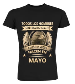 Todos los hombres son creados pero solo los mejores nacen en Mayo