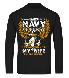 I M A NAVY VETERAN I FEAR GOD AND MY WIFE YOU ARE NEITHER!