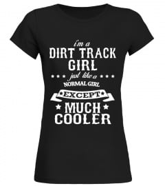 I'm A Dirt Track Girl