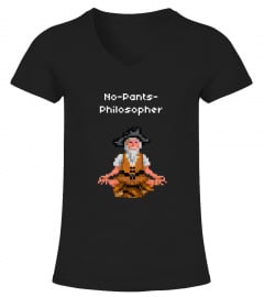No Pants Philosopher - Fun Philosophy Shirt
