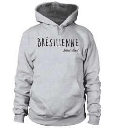 Brésilienne  What Else?