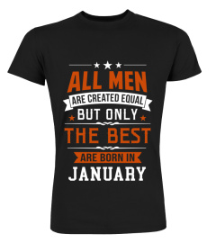 All men are created equal but only the best are born in January