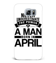 Never underestimate the power of a man born in April