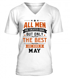 All men are created equal but only the best are born in May
