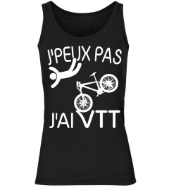 VTT t-shirt : J'PEUX PAS , J'AI VTT 