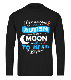 I love someone with autism to the moon & back, to infinity and beyond