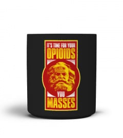 Marx – Time For Your Opioids Mug