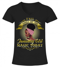 Y'all gonna get this January Girl magic today!