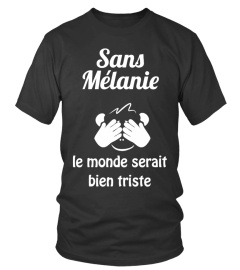 Sans Mélanie