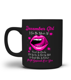 December Girl - I can be mean af, cold as ice & evil as hell or loyal like a soldier, it all depends on you