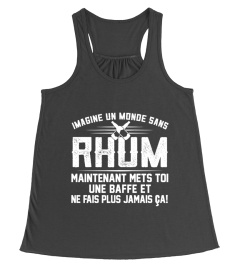 IMAGINE UN MONDE SANS RHUM