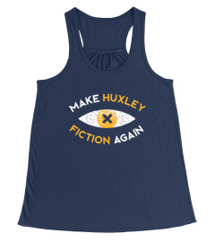 Make Huxley Fiction Again