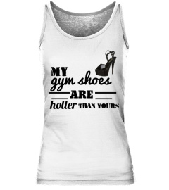 my gym shoes