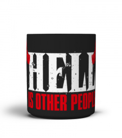 Hell is other People Mug