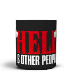 Hell is other People Mug