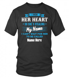 I WON HER HEART - PERSONALIZED