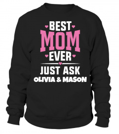 Best Mom Ever - Custom Shirt