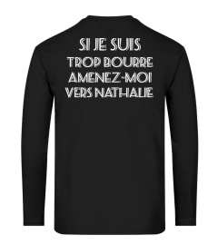 SI JE SUIS TROP BOURRE(PERSONNALISABLE)