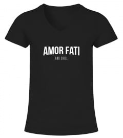 Nietzsche - Amor Fati and Chill Philosophy Shirt