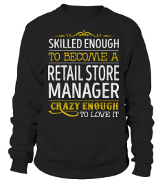 Retail Store Manager - Crazy Enough