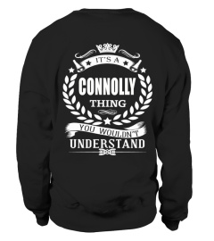 IT'S A CONNOLLY THING YOU WOULDN'T UNDERSTAND