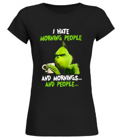 I hate morning people and morning, and people