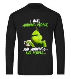 I hate morning people and morning, and people