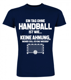 Handball-Fan: Tag ohne Handball? Unmöglich! - Geschenk