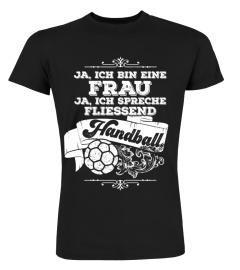 Handballerin: Frau spricht fliessend Handball - Geschenk