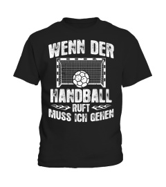 Handball-Fan: Der Handball ruft - Geschenk