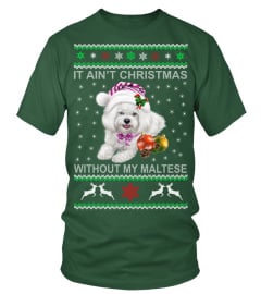 It Ain't Christmas Without My Maltese