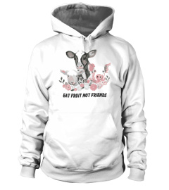 Eat Fruit Not Friends - Vegan Clothing