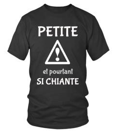 Petite et pourtant si chiante