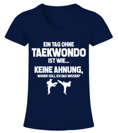 Taek-Won-Do: Tag ohne Taekwondo? Unmöglich! - Geschenk
