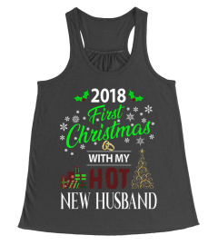 2018 First Christmas With My Hot New Husband T-Shirt